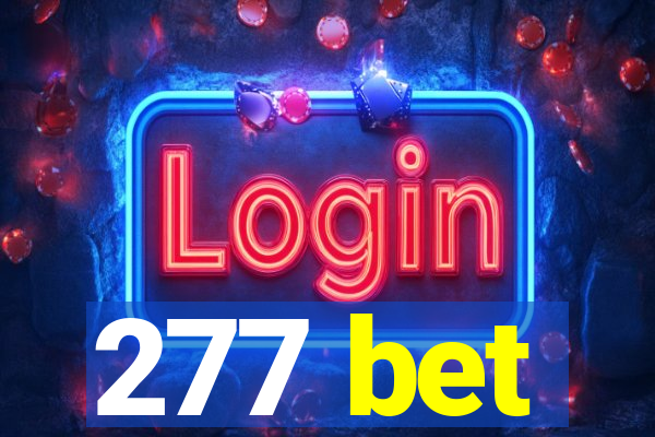 277 bet
